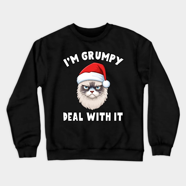 I'm Grumpy Deal With It Funny Sarcastic Saying Santa hat Crewneck Sweatshirt by RetroZin